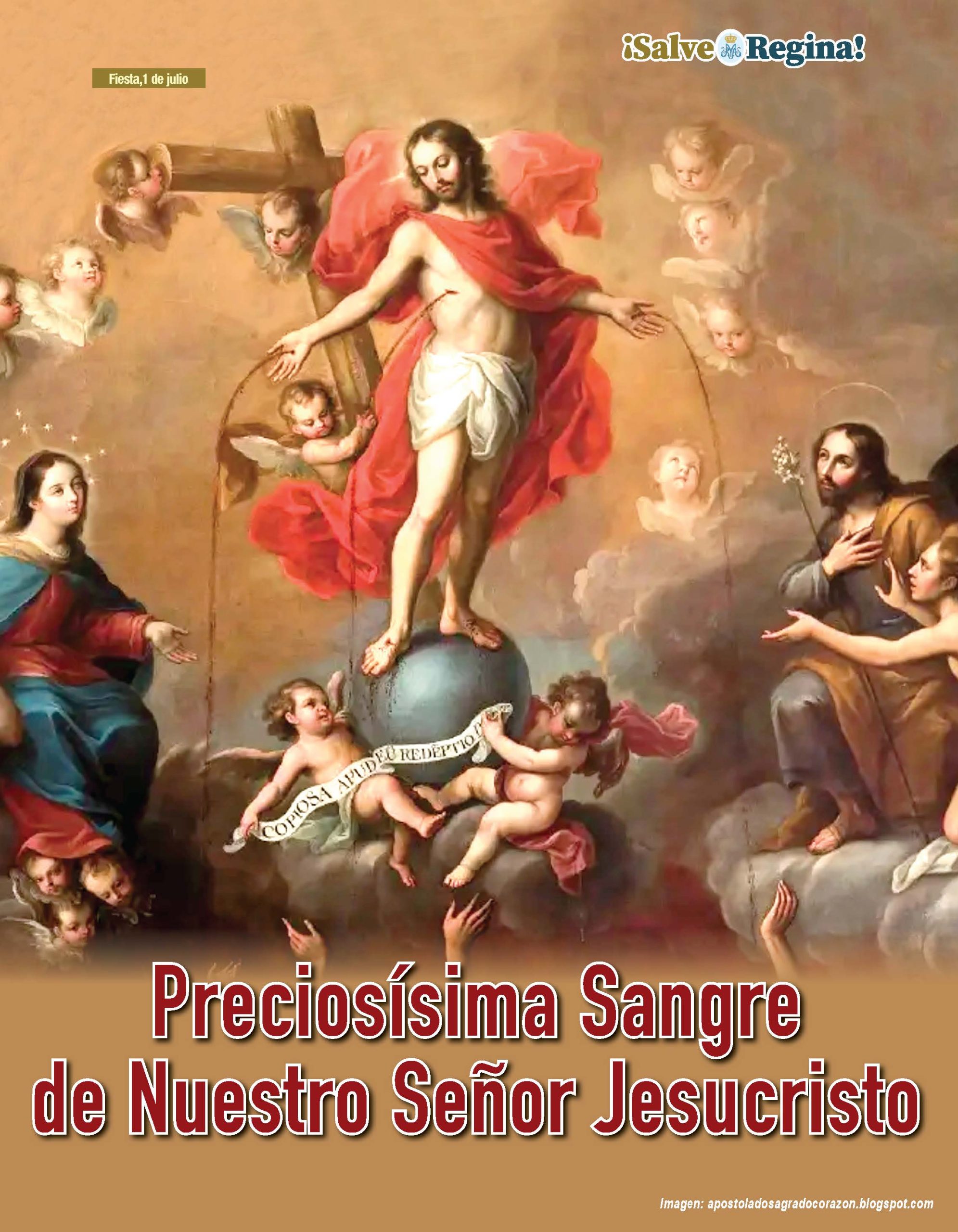 Preciosísima Sangre de Nuestro Señor Jesucristo – Fiesta,1 de julio Preciosísima Sangre de Nuestro Señor Jesucristo – Fiesta,1 de julio