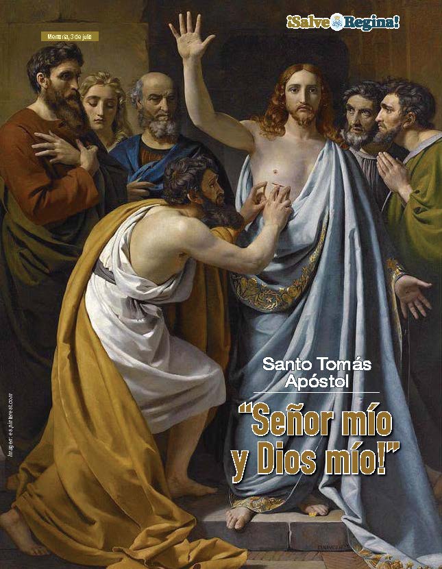 Santo Tomás Apóstol – Memoria, 3 de julio Santo Tomás Apóstol – Memoria, 3 de julio
