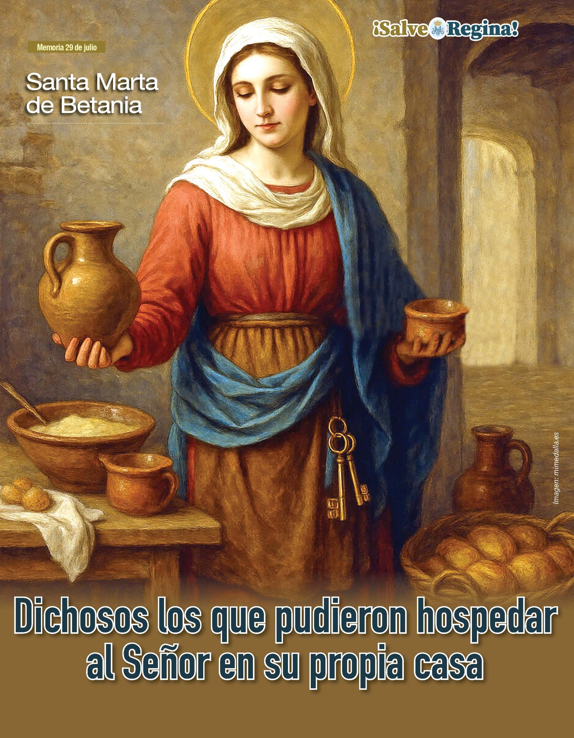 Santa Marta de Betania – Memoria 29 de julio Santa Marta de Betania – Memoria 29 de julio